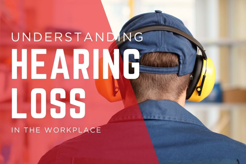 Understanding noise induced hearing loss in the workplace - MOHS ...