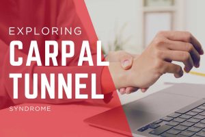 Exploring carpal tunnel syndrome