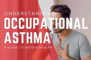 A guide to occupational asthma